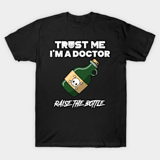 Trust me i'm a doctor T-Shirt